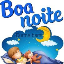 Boa noite durma bem!