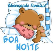 Boa noite família!