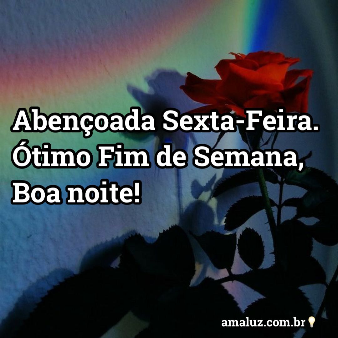 Mensagens de boa noite sexta feira linda e abençoada para whatsapp