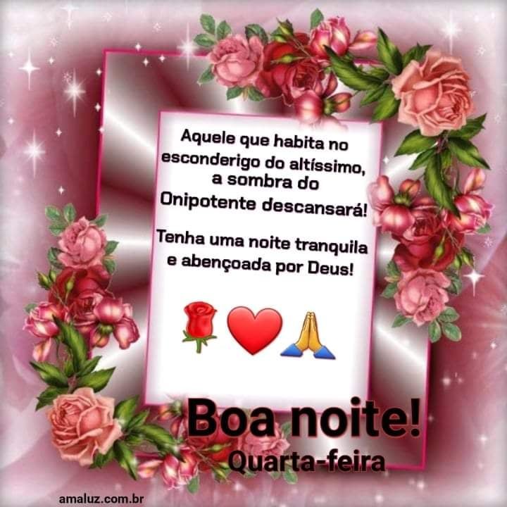 Frases De Boa Noite Quarta Feira Carinho E Flores