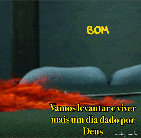 Vamos viver mais um dia, bom dia