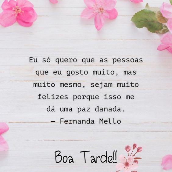 Boa tarde uma paz danada