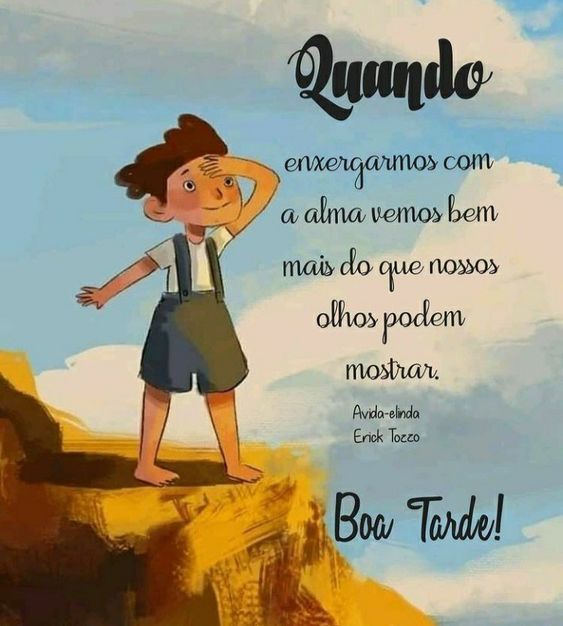 Quando enxergamos com a alma