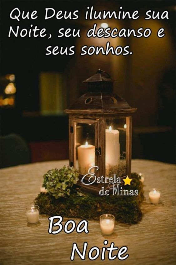 Que DEUS ilumine sua noite