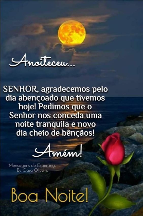 Que o Senhor nos conceda uma noite tranquila