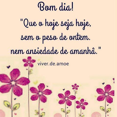 Que seja o hoje