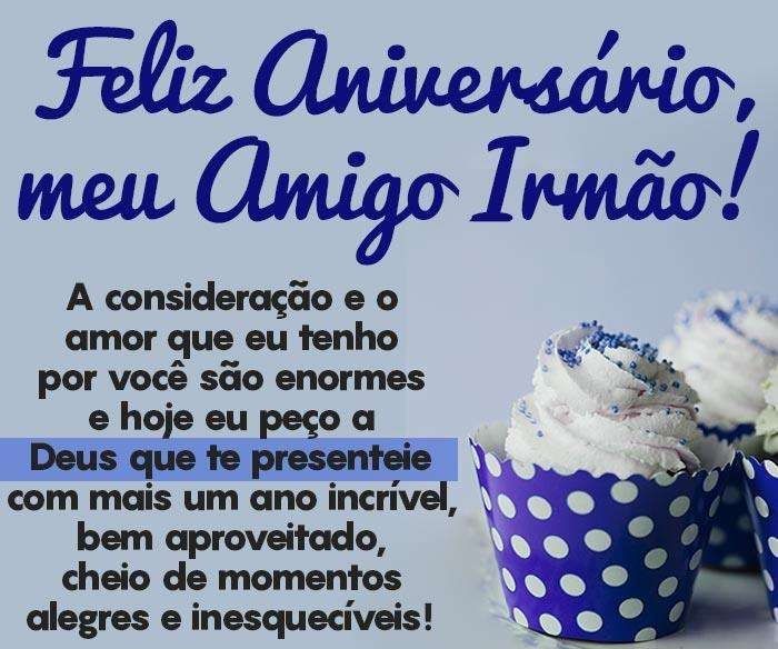 Feliz aniversário, meu amigo irmão