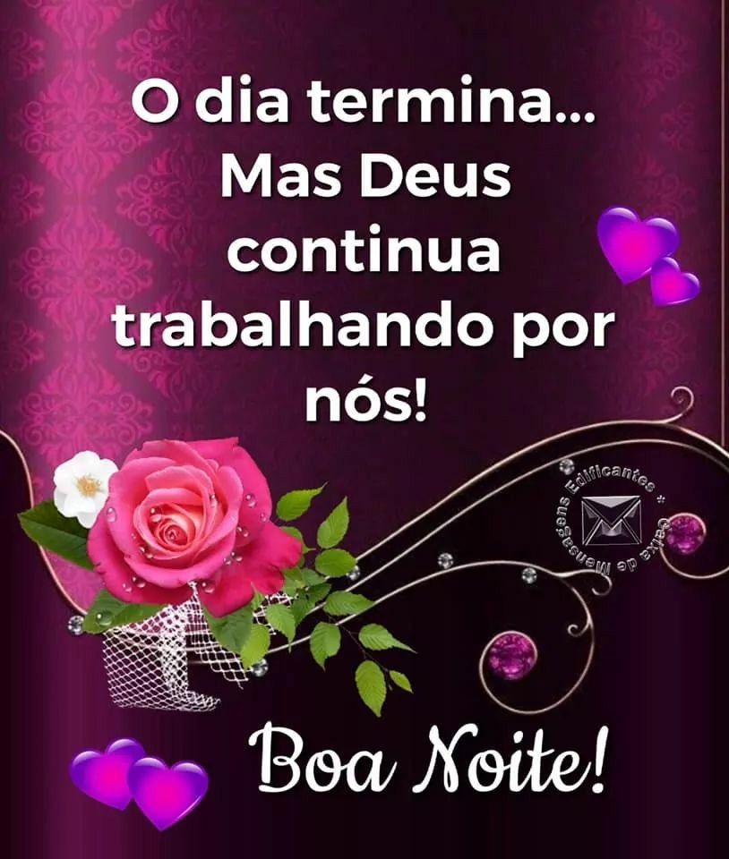 Que a sua noite seja linda e doce como você é!