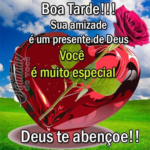 Boa tarde, sua amizade é um presente
