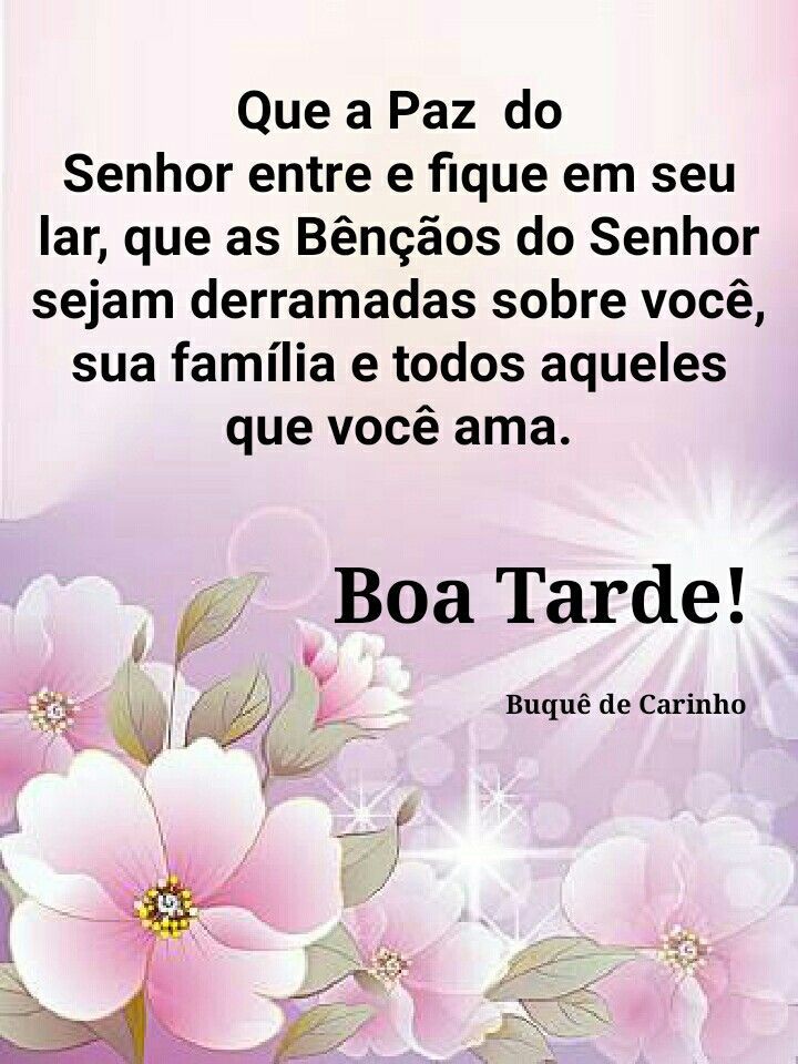 Boa tarde com as bênçãos do Senhor