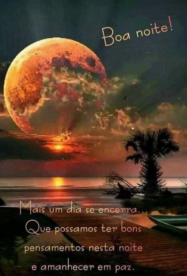 Boa noite! Mais um dia se encerra...