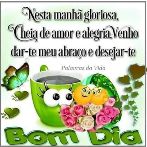 Bom dia cheio de amor e alegria