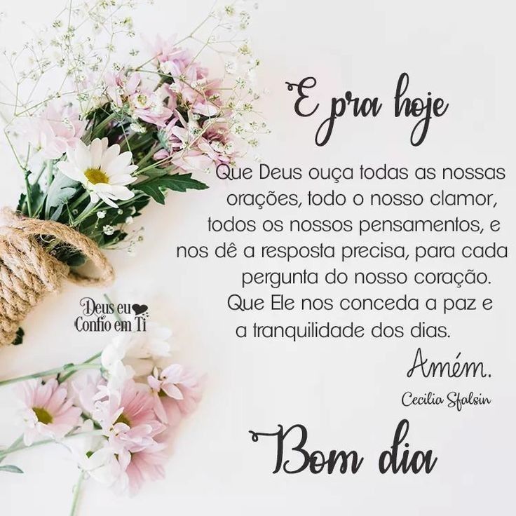 Bom dia, que Deus ouça todas as nossas orações