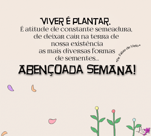 Gif abençoada semana, viver é plantar