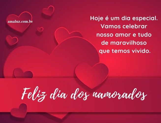 Hoje é uma data especial, dia de comemora o nosso amor