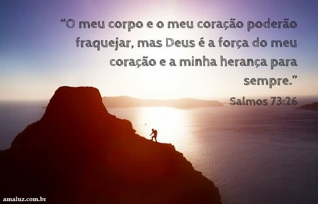 Deus e a força do meu coração mensagens da bíblia