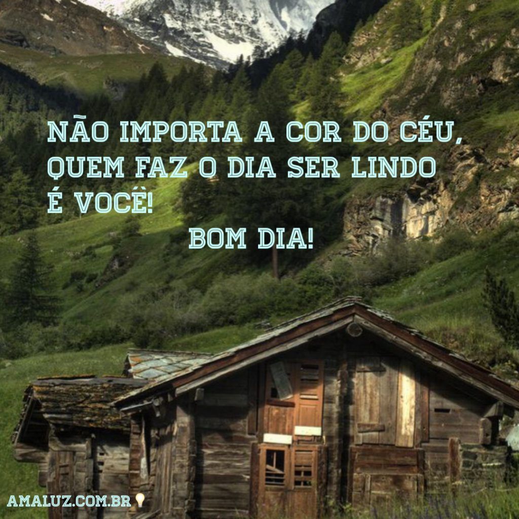 Deus faz o seu dia ser o mais lindo de todos!
