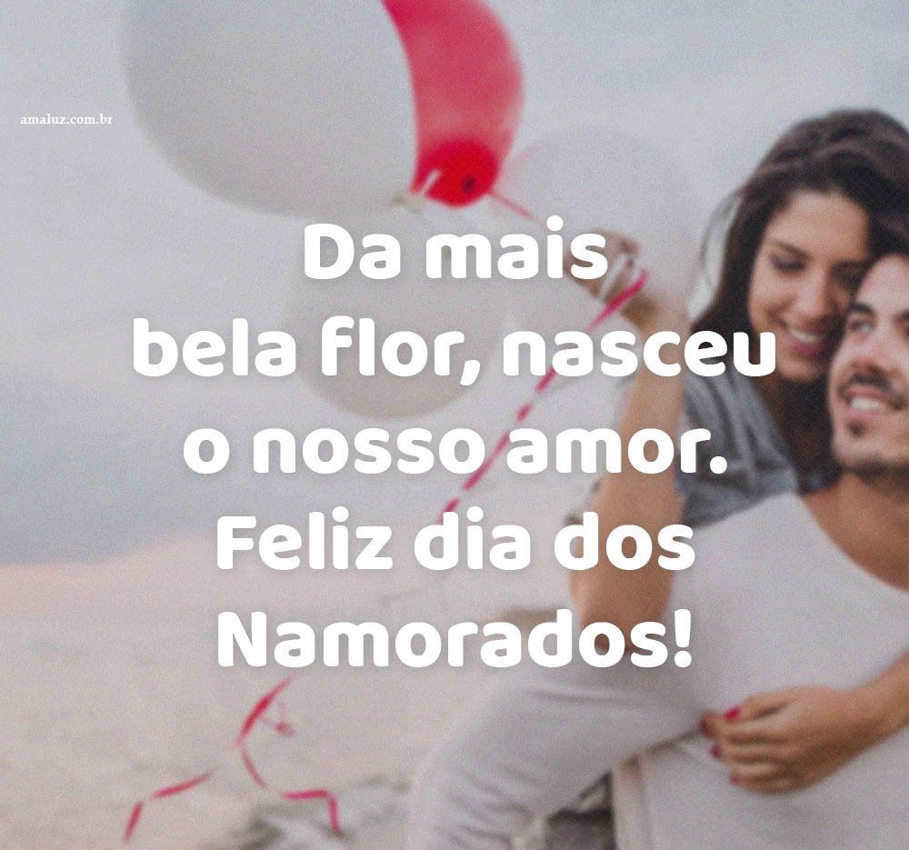 Das mais belas flor nasceu o nosso amor feliz deia dos namorados