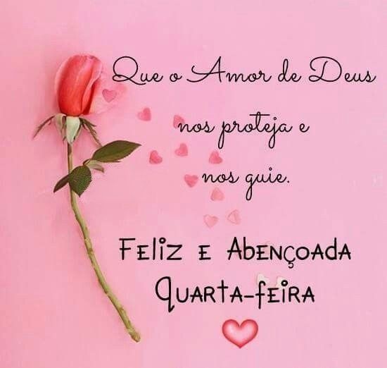 Feliz e abençoada quarta feira