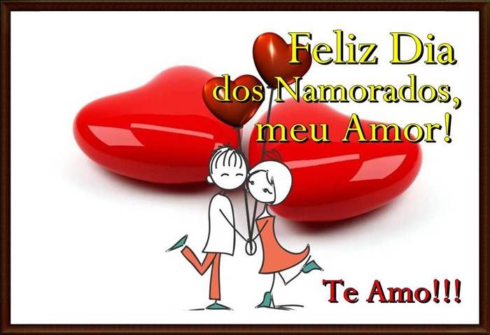Te amo amor dia dos namorados