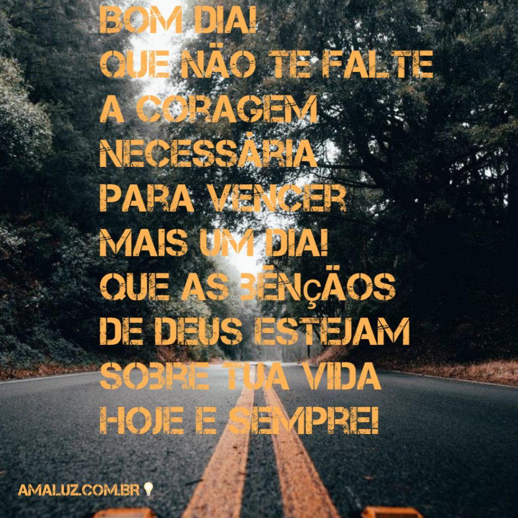 Um bom dia repleto de benção a todos os amigos e amigas o whatsapp