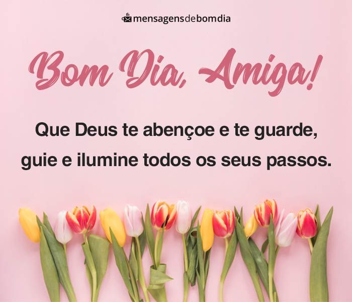 32 Lindíssimas imagens e Mensagens de Bom Dia para Amiga do whatsapp 32 Lindíssimas imagens e Mensagens de Bom Dia para Amiga do whatsapp