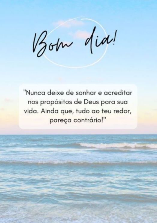nunca deixe de sonhar e acredita bom dia