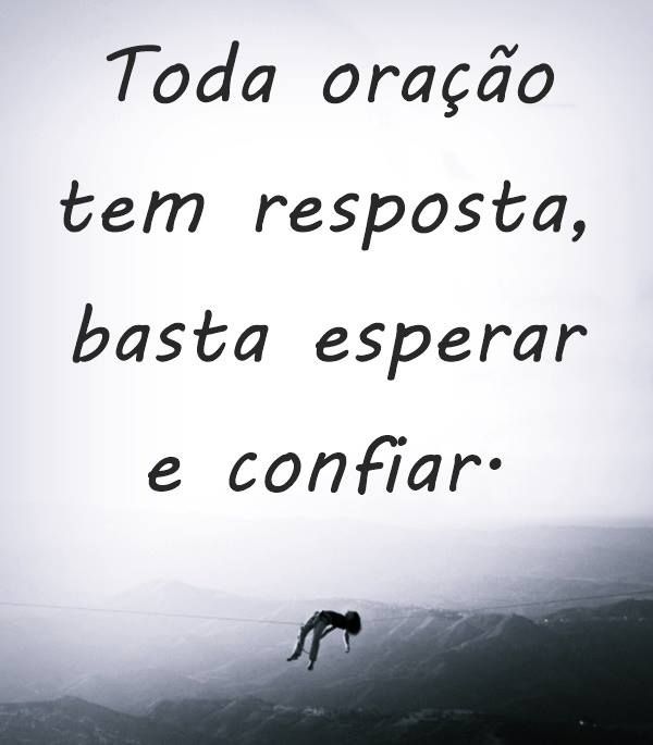 toda oração tem resposta basta confiar