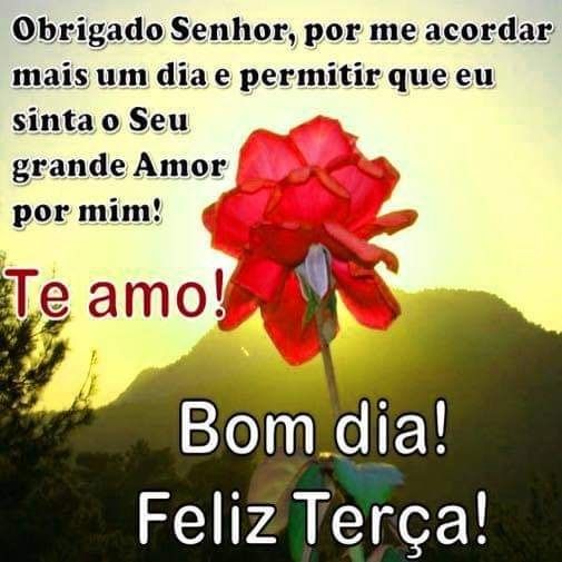  bom dia terça feira fratificante!