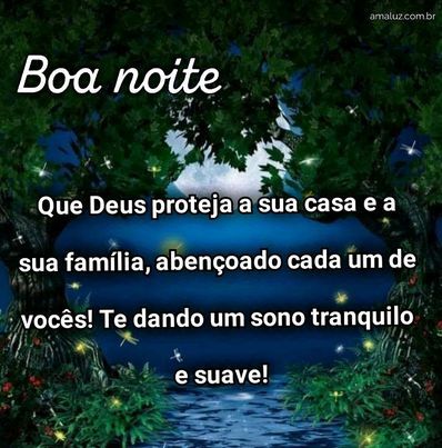 Boa noite Deus te proteja