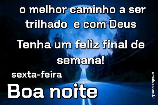 Boa noite bom final de semana