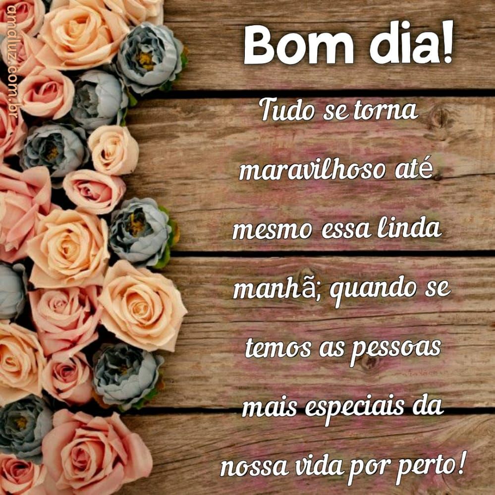 Bom dia tudo é tão maravilhoso quando temos pessoas boas que nos cerca no nosso amanhecer e você é uma delas, mensagens de bom dia de 2021 para whatsapp