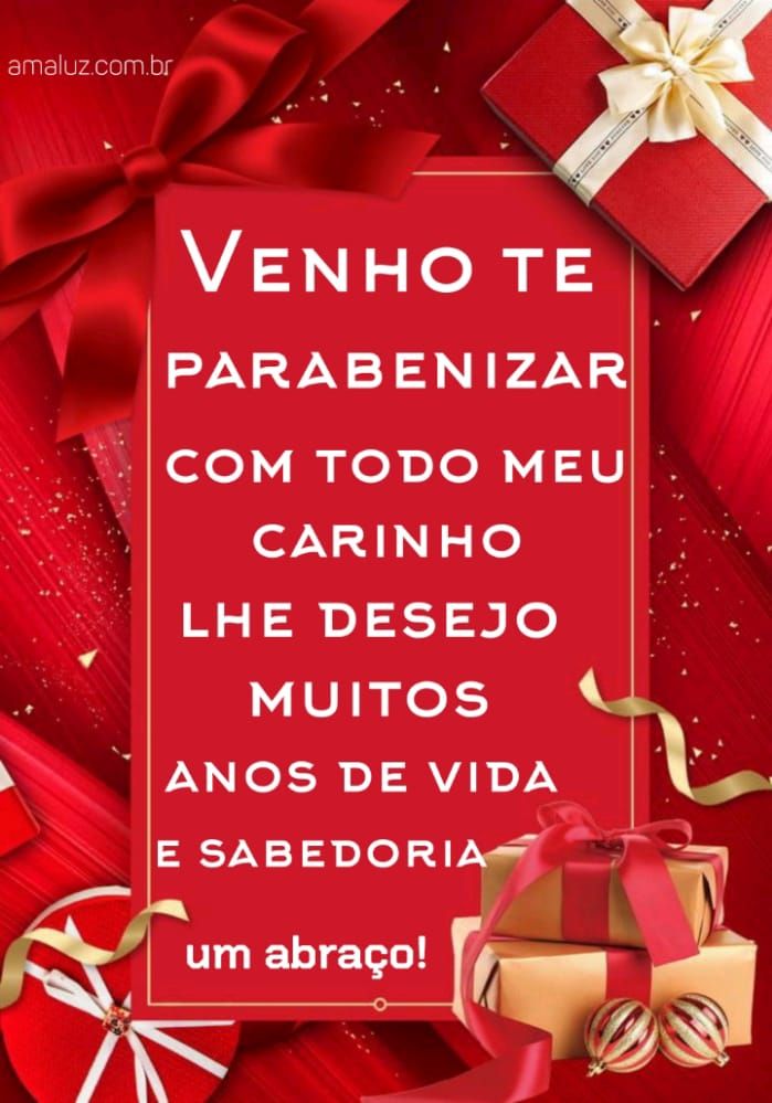 Desejo com todo meu carinho feliz aniversário!