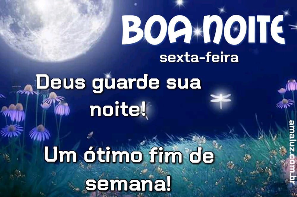 Durma bem que Deus guarde a sua noite!