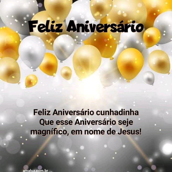 Feliz aniversário minha cunhadinha