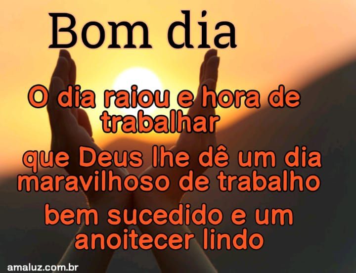Imagens de bom dia e hora de trabalhar