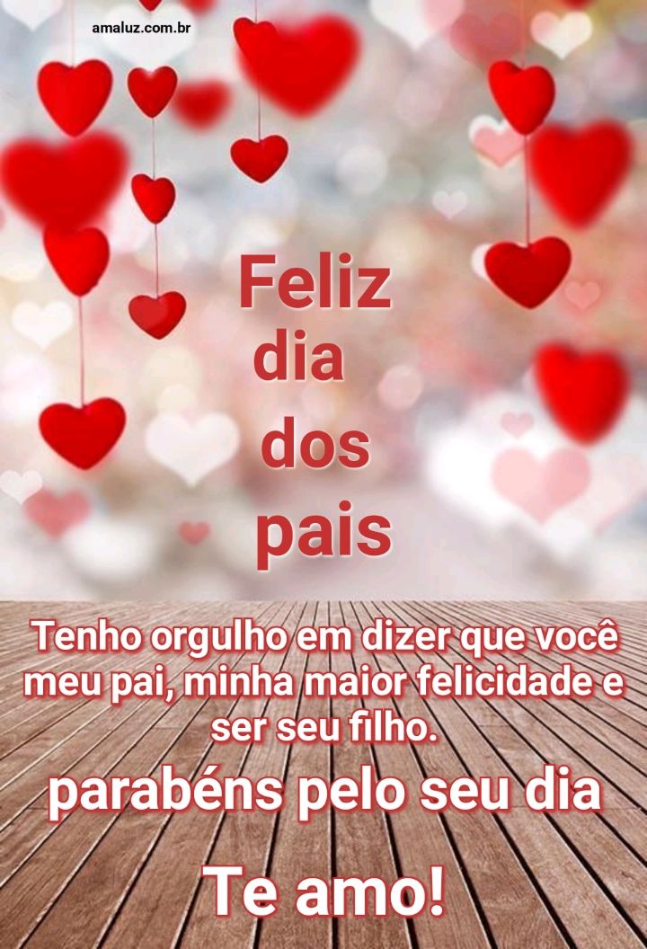 Minha maior felicidade e ser seu filho feliz dia dos pais