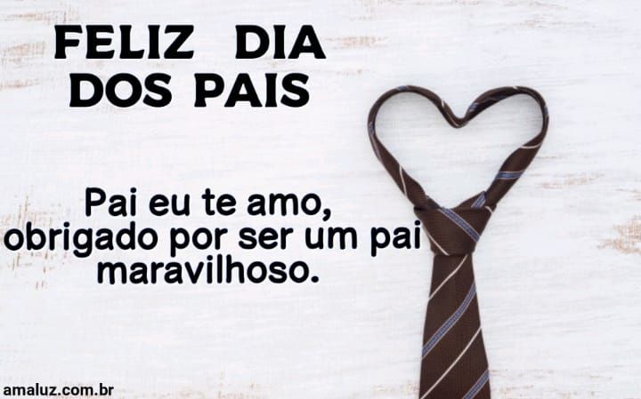 Obrigado por ser um pai maravilhoso para mim feliz dia dos pais