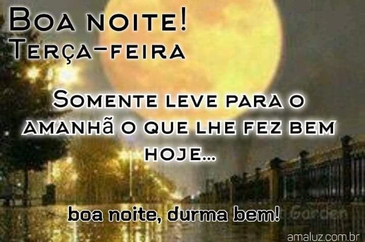 boa noite terça feira durma bem