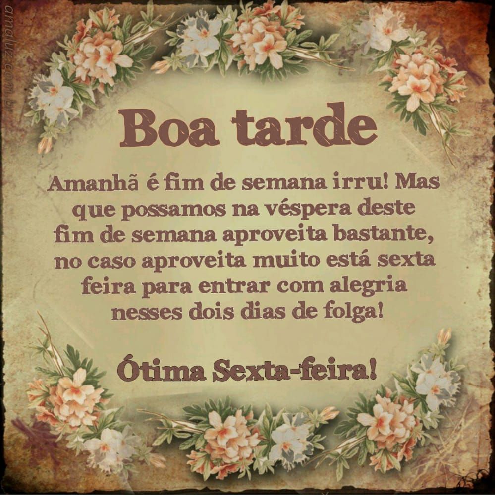 boa tarde amanhã é fim de semana irru ótima sexta feira