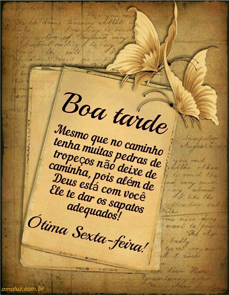 boa tarde caminhada com deus ótima sexta feira