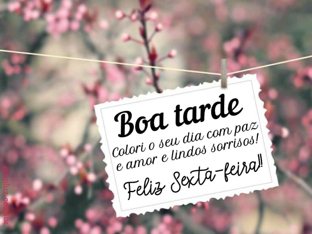 boa tarde colori seu dia com sorrisos feliz sexta feira