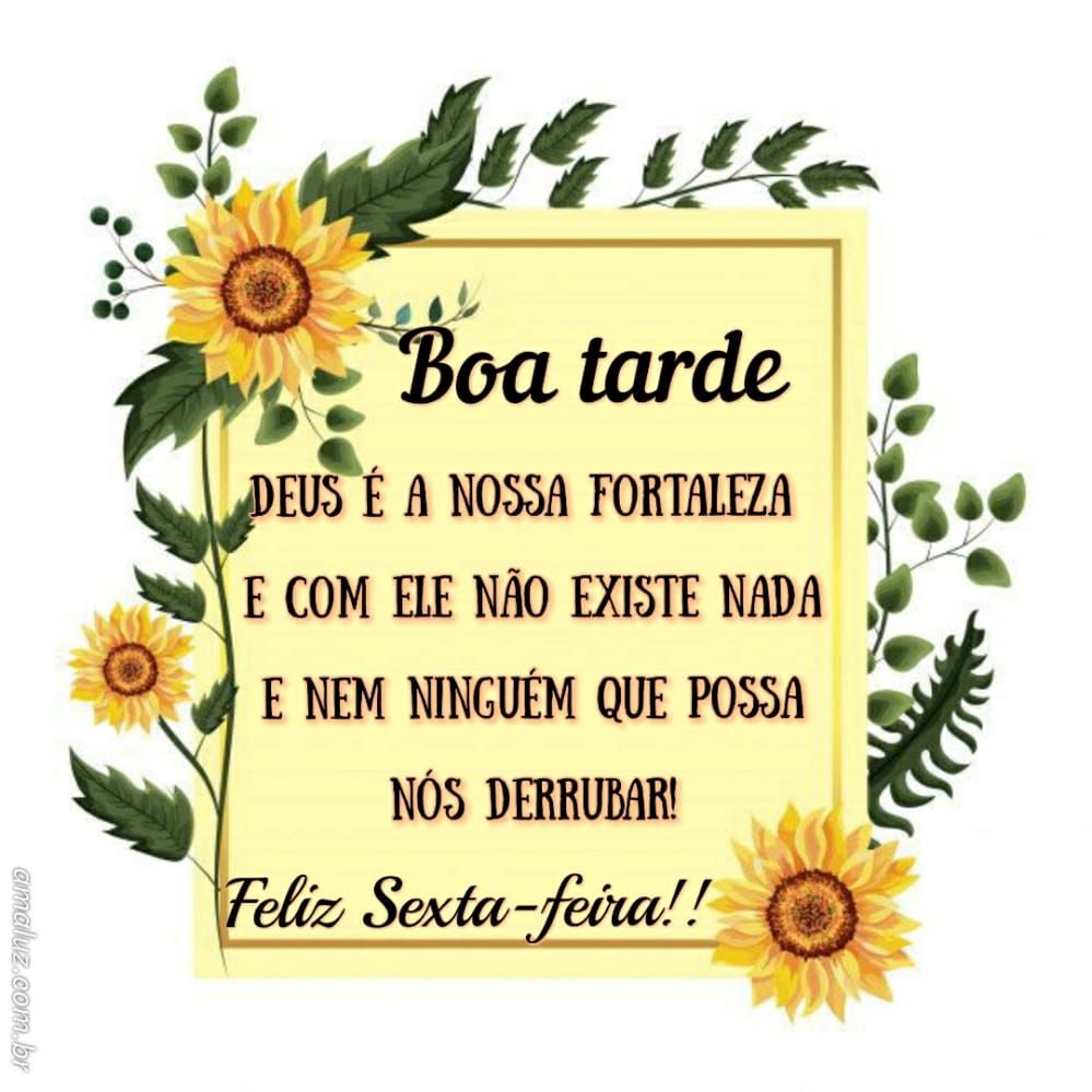 boa tarde e feliz sexta feira