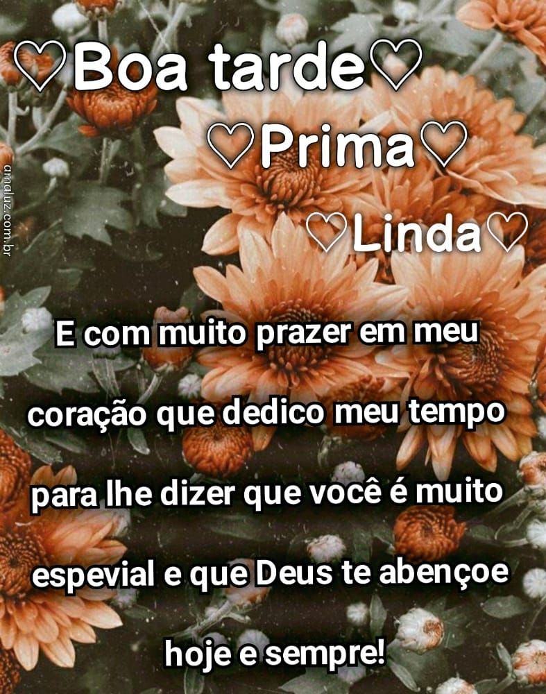 boa tarde prima linda