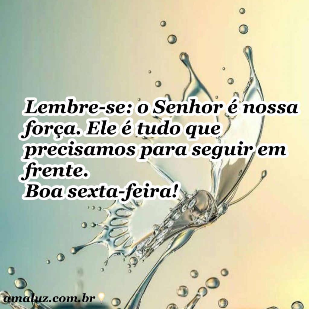 bom dia e boa sexta feira