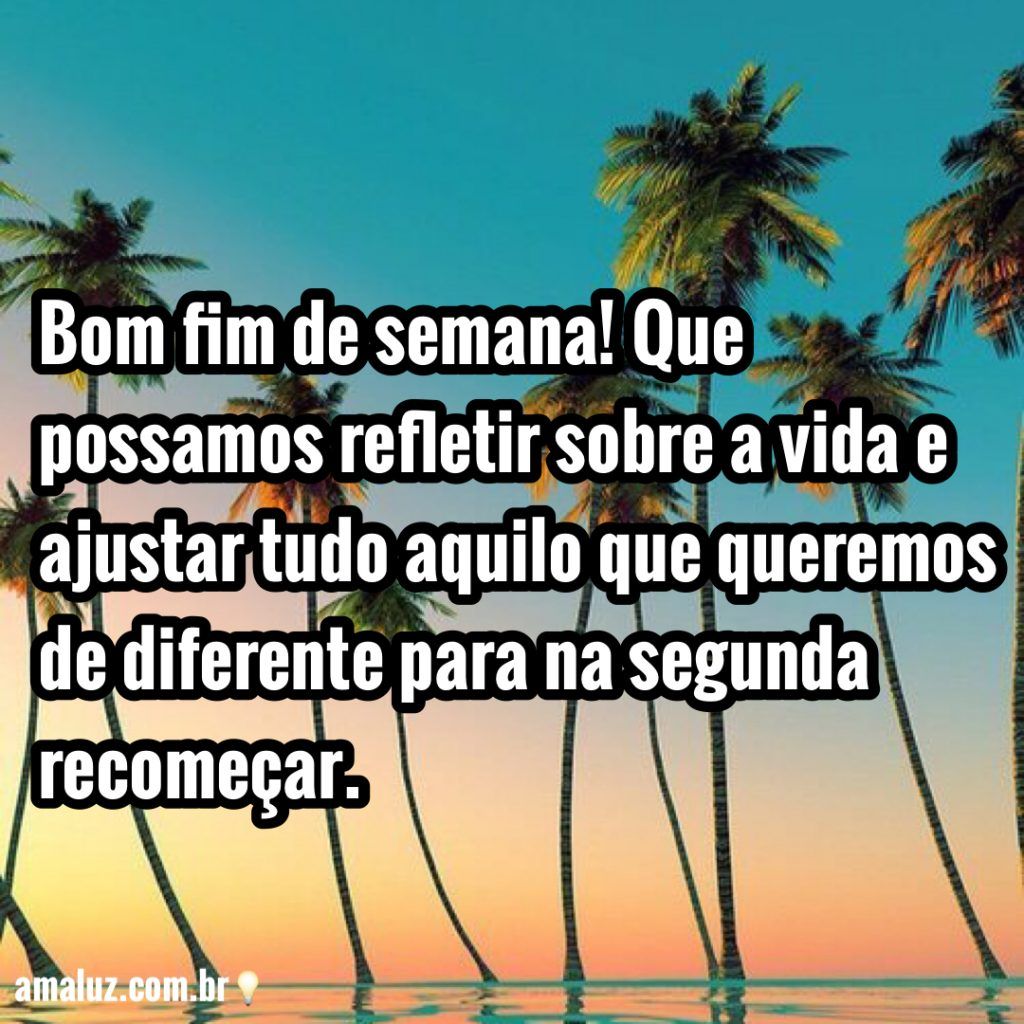 bom fim de semana