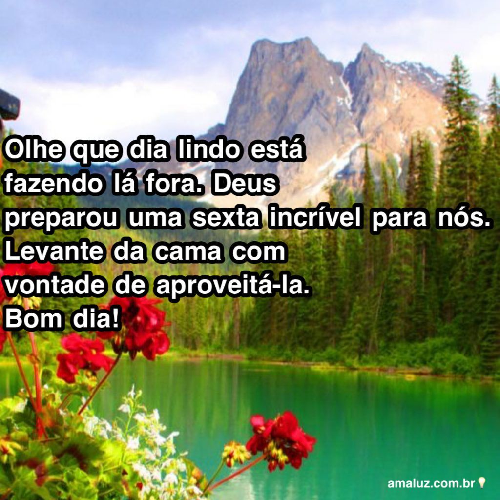 deus preparou uma sexta feira incrivel bom dia