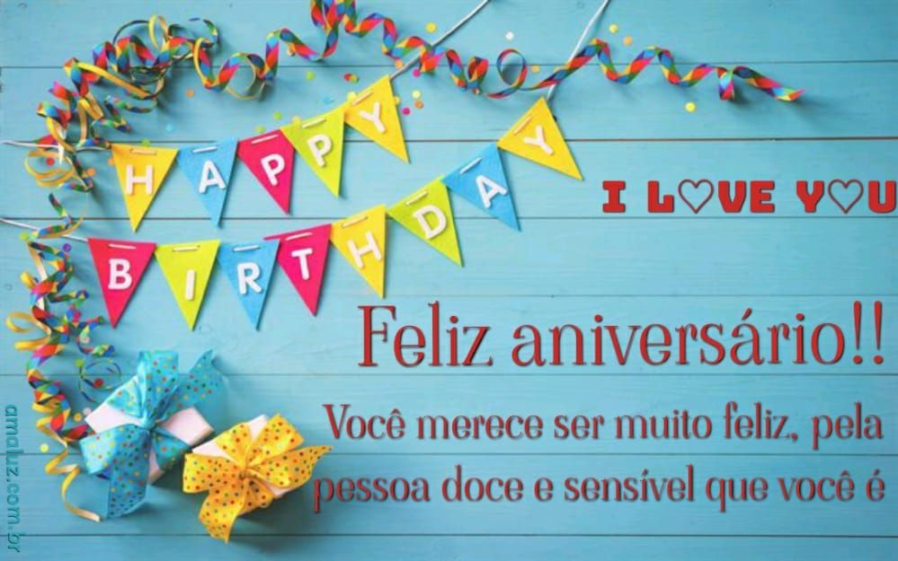 feliz aniversario meu amor você merece ser muito feliz