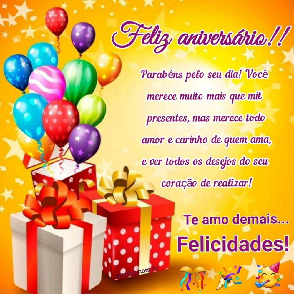 feliz aniversario te amo demais felicidades