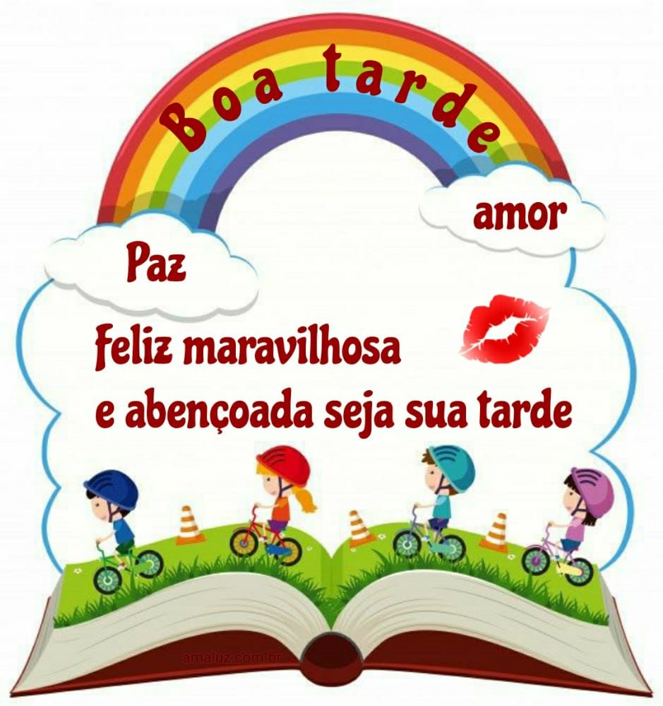 feliz e maravilhosa seja sua tarde